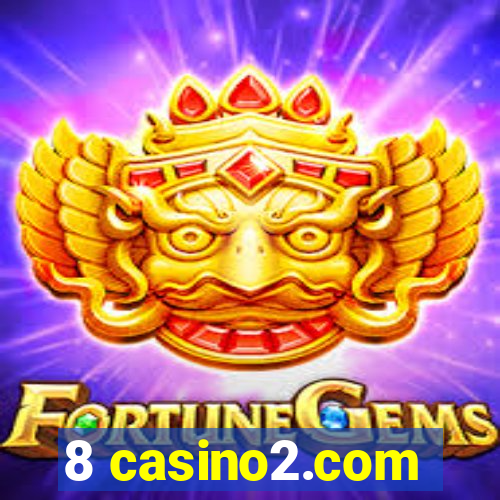 8 casino2.com